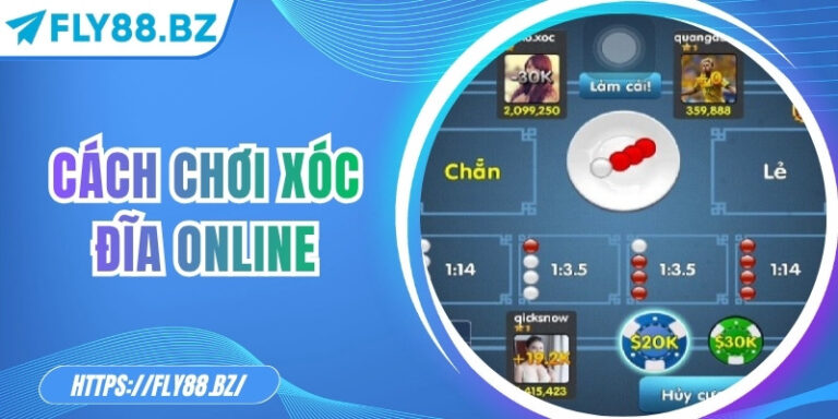 Cách chơi xóc đĩa online – Bí quyết thắng lớn mỗi ván cược